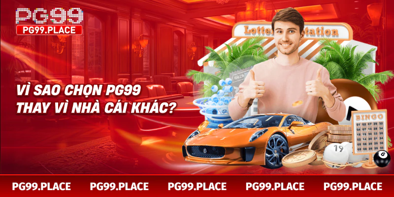 Vì sao chọn PG99 thay vì nhà cái khác?